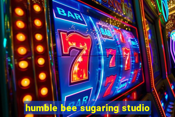 humble bee sugaring studio